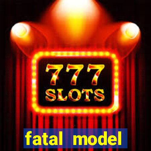fatal model barreiras bahia